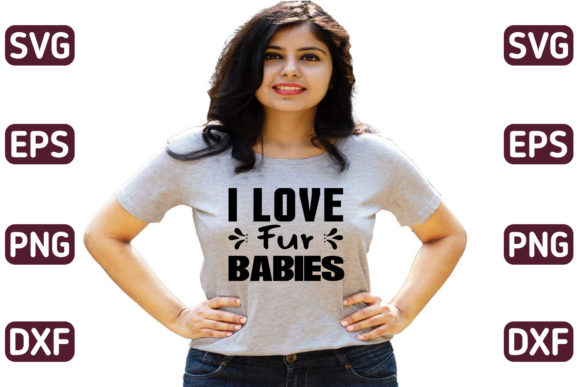 I Love Fur Babies