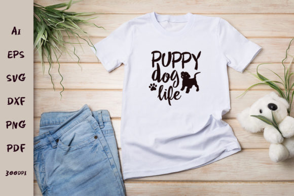 Puppy Dog Life. Svg